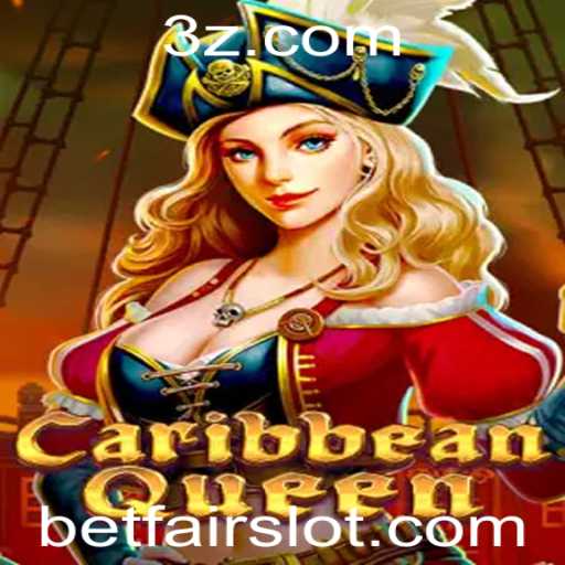 Descubra o Fascinante Jogo CaribbeanQueen na Plataforma Betfair
