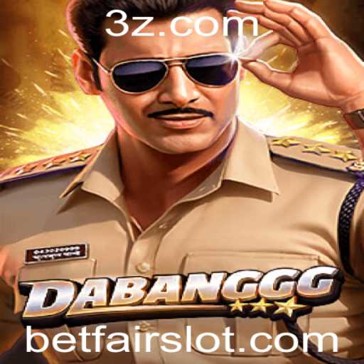 DABANGGG: Um Mergulho no Mundo Empolgante do Jogo e Como Integrar com Betfair
