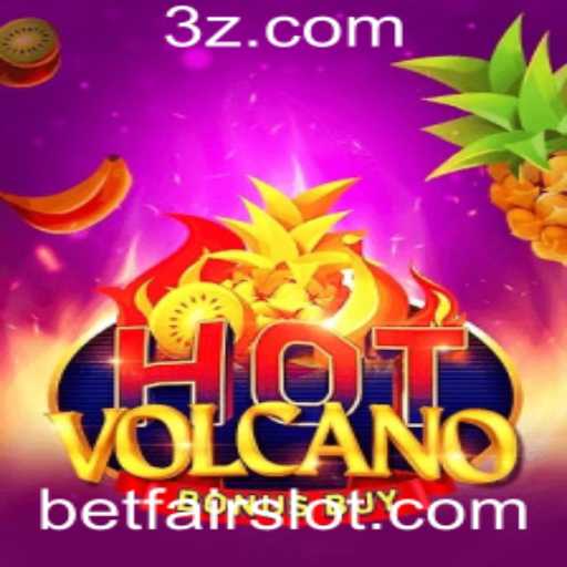 Descubra o Fascinante Jogo HotVolcanoBonusBuy na Plataforma Betfair